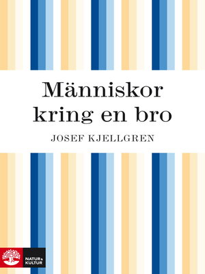 cover image of Människor kring en bro